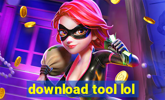 download tool lol