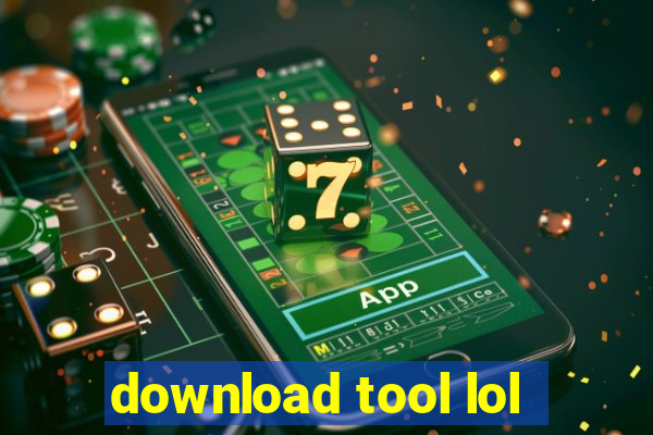 download tool lol