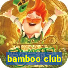 bamboo club