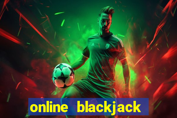 online blackjack for real money