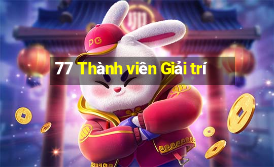 77 Thành viên Giải trí