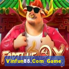 Vinfun88.Com Game Bài 2021