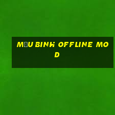 Mậu Binh offline Mod