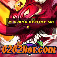 Mậu Binh offline Mod