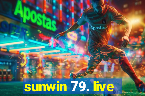 sunwin 79. live