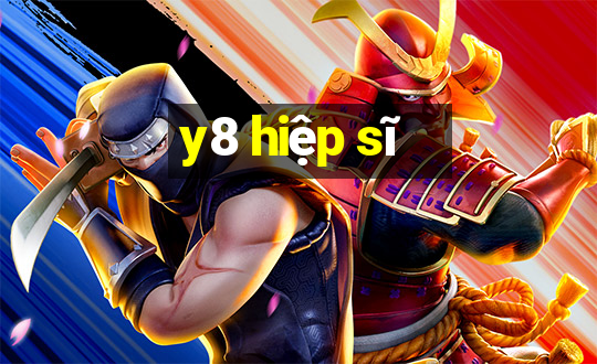 y8 hiệp sĩ