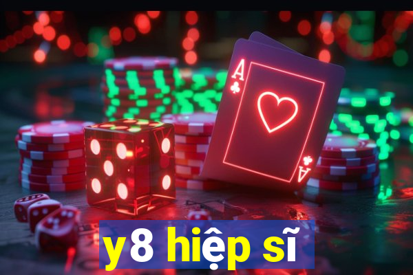 y8 hiệp sĩ