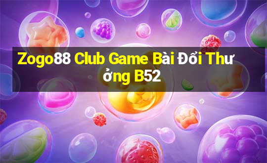 Zogo88 Club Game Bài Đổi Thưởng B52