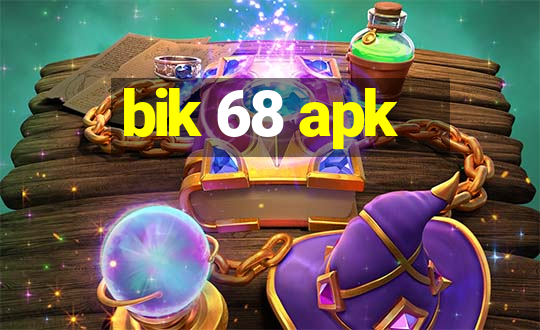 bik 68 apk