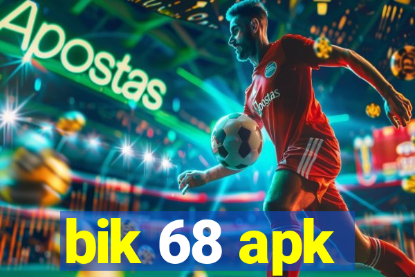 bik 68 apk