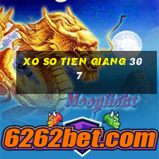 xo so tien giang 30 7