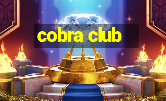 cobra club