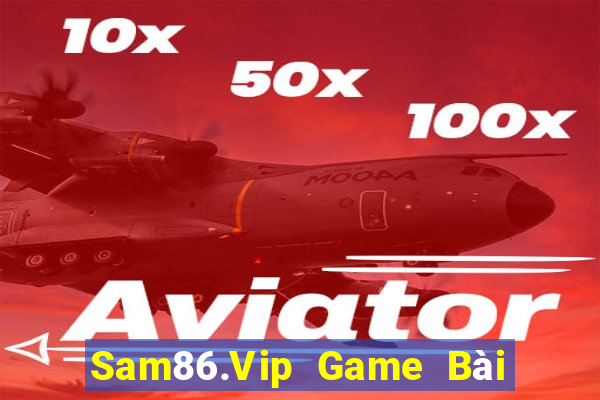 Sam86.Vip Game Bài Offline Cho Pc