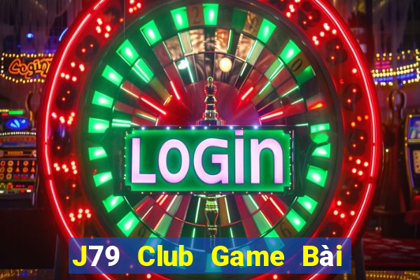 J79 Club Game Bài Poker Online