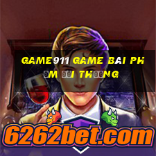 Game911 Game Bài Phỏm Đổi Thưởng