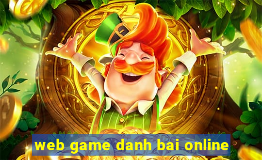 web game danh bai online