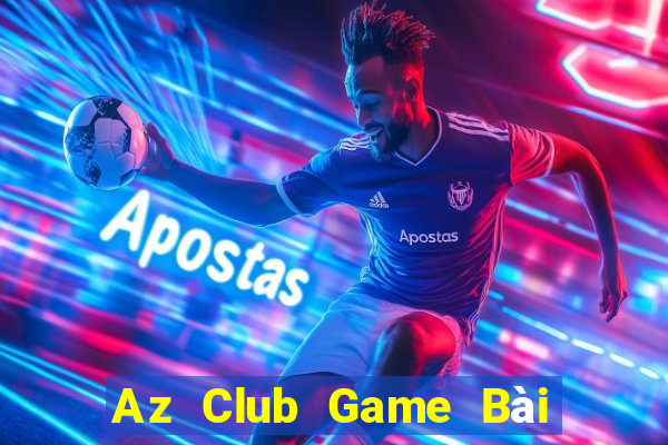 Az Club Game Bài 52Fun Đổi Thưởng