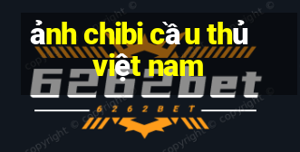 ảnh chibi cầu thủ việt nam