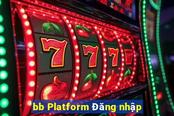 bb Platform Đăng nhập