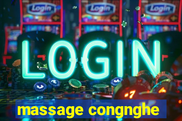 massage congnghe