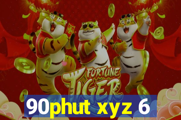 90phut xyz 6