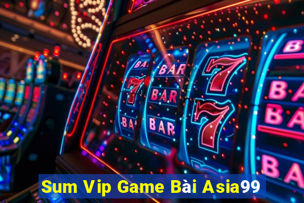 Sum Vip Game Bài Asia99