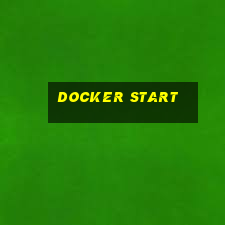 docker start