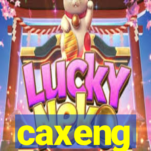 caxeng