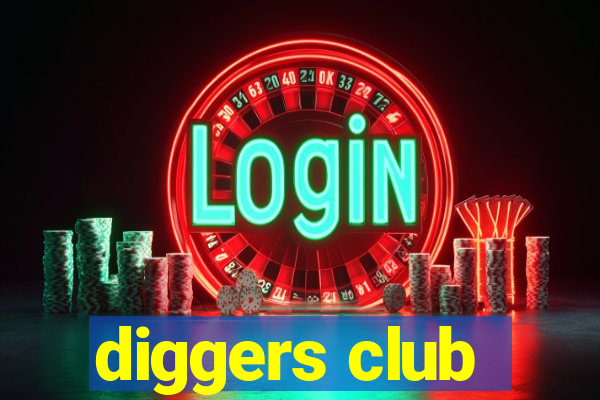 diggers club