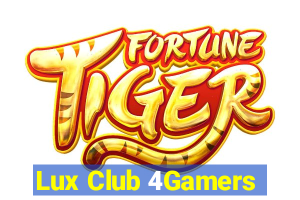 Lux Club 4Gamers