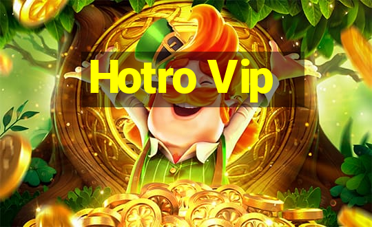 Hotro Vip