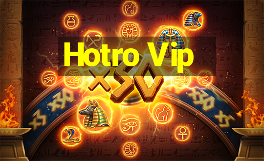 Hotro Vip