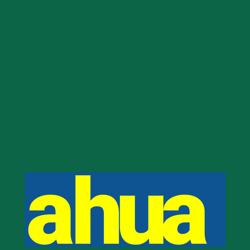 ahua