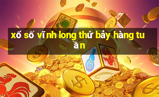 xổ số vĩnh long thứ bảy hàng tuần