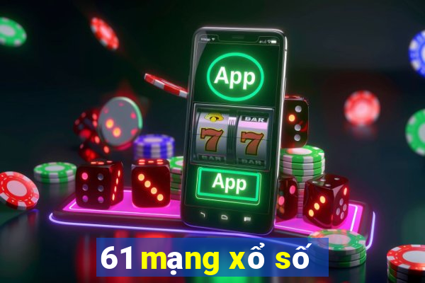 61 mạng xổ số