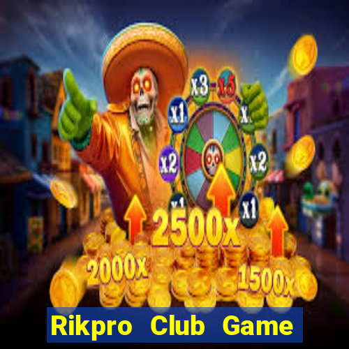 Rikpro Club Game Bài Lá