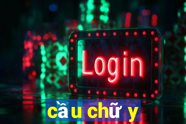 cầu chữ y