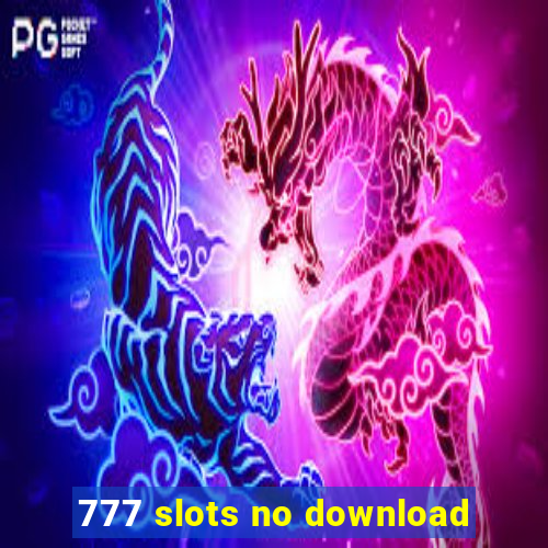 777 slots no download