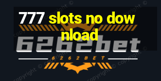 777 slots no download