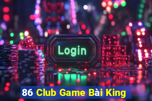 86 Club Game Bài King