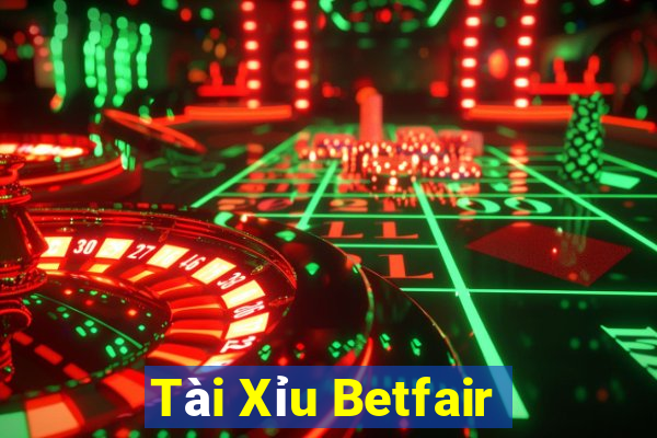 Tài Xỉu Betfair