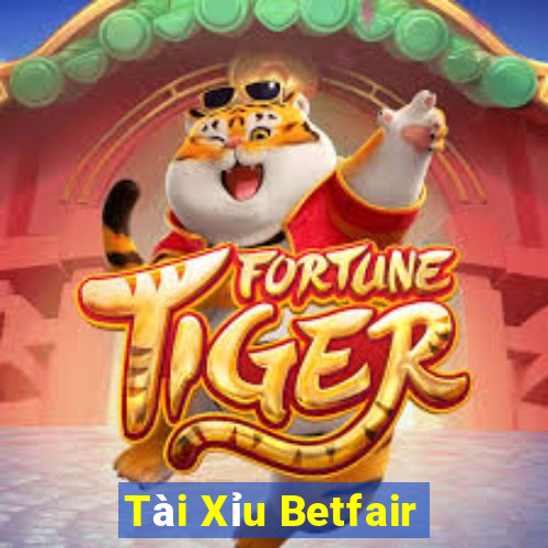 Tài Xỉu Betfair