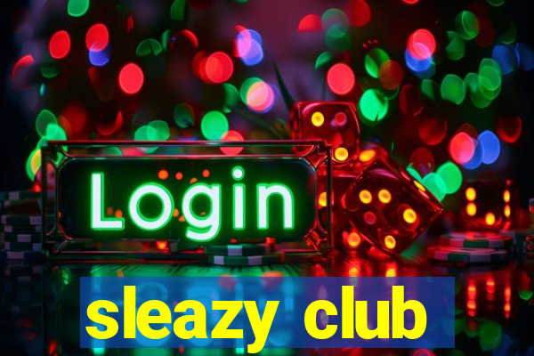 sleazy club