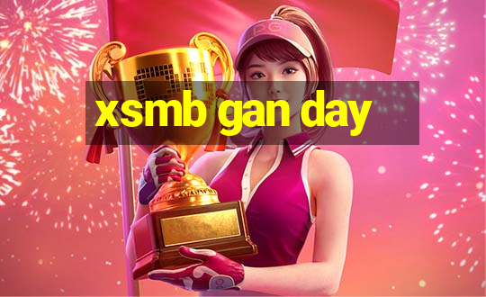 xsmb gan day