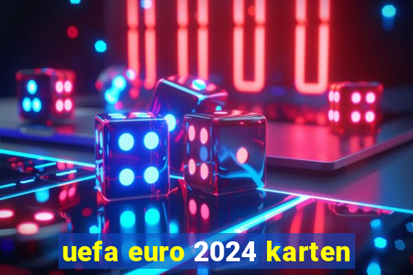 uefa euro 2024 karten