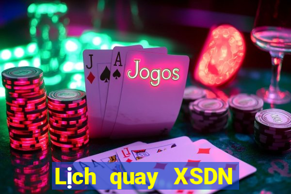 Lịch quay XSDN ngày thứ năm