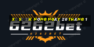 xổ số đắk nông ngày 20 tháng 1