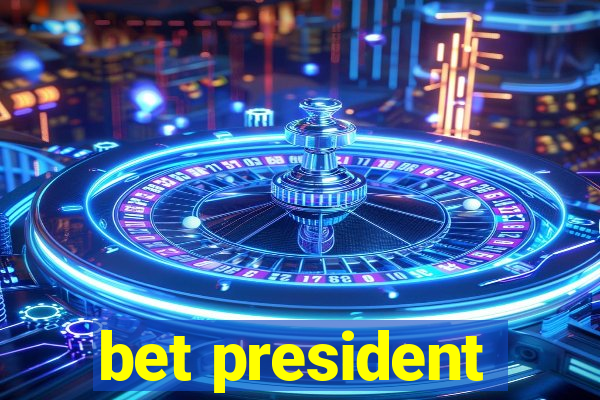 bet president