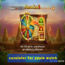 caculator for apple watch