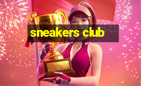 sneakers club